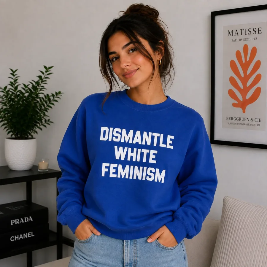 Dismantle White Feminism Shirt