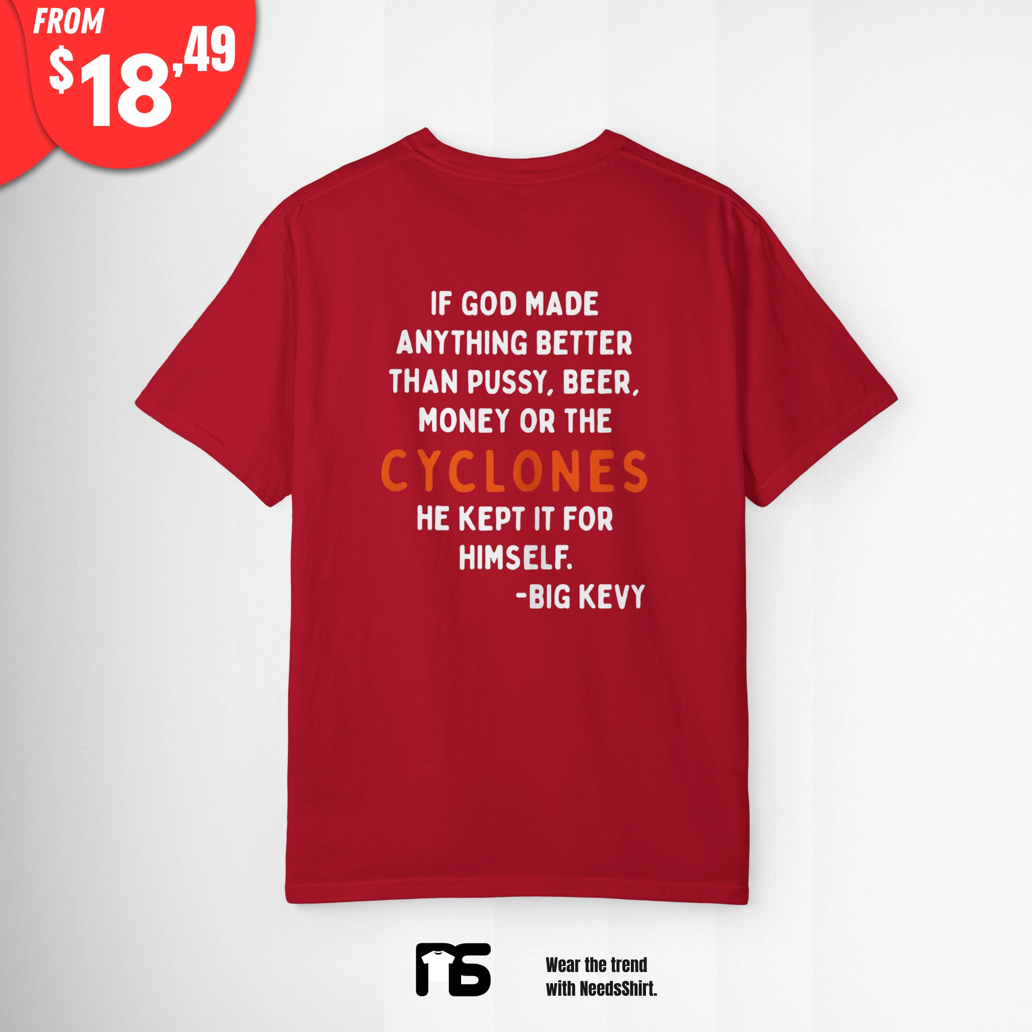If God Made Anything Better Than Pussy Beer Money Or The Cyclones Shirt