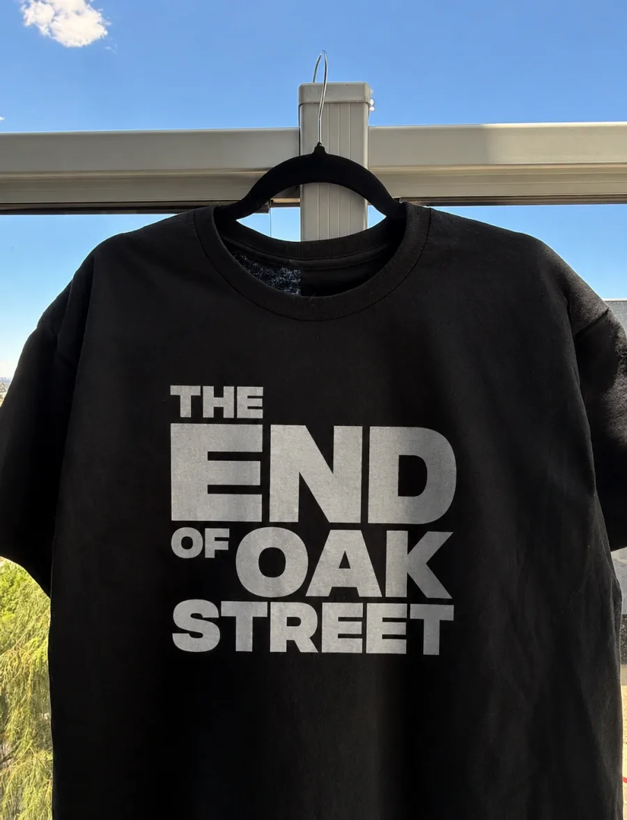 The End of Oak Street Movie Shirt