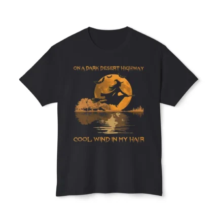 on a dark desert highway cool wind in my hair shirt