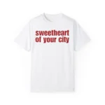 sweetheart of your city rosie t-Shirt