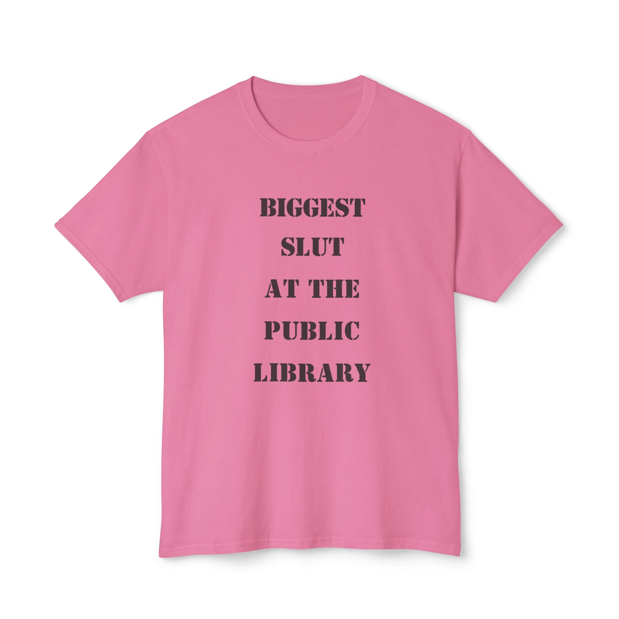 Biggest-slut-at-the-public-library-Shirt Biggest slut at the public library shirt