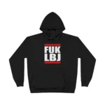 Fuk LBJ Hoodie
