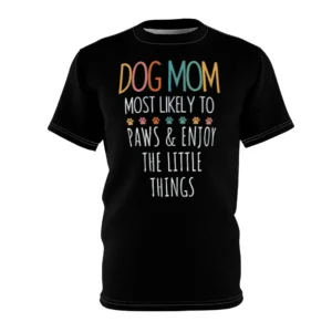 Funny Dog Mom Shirt