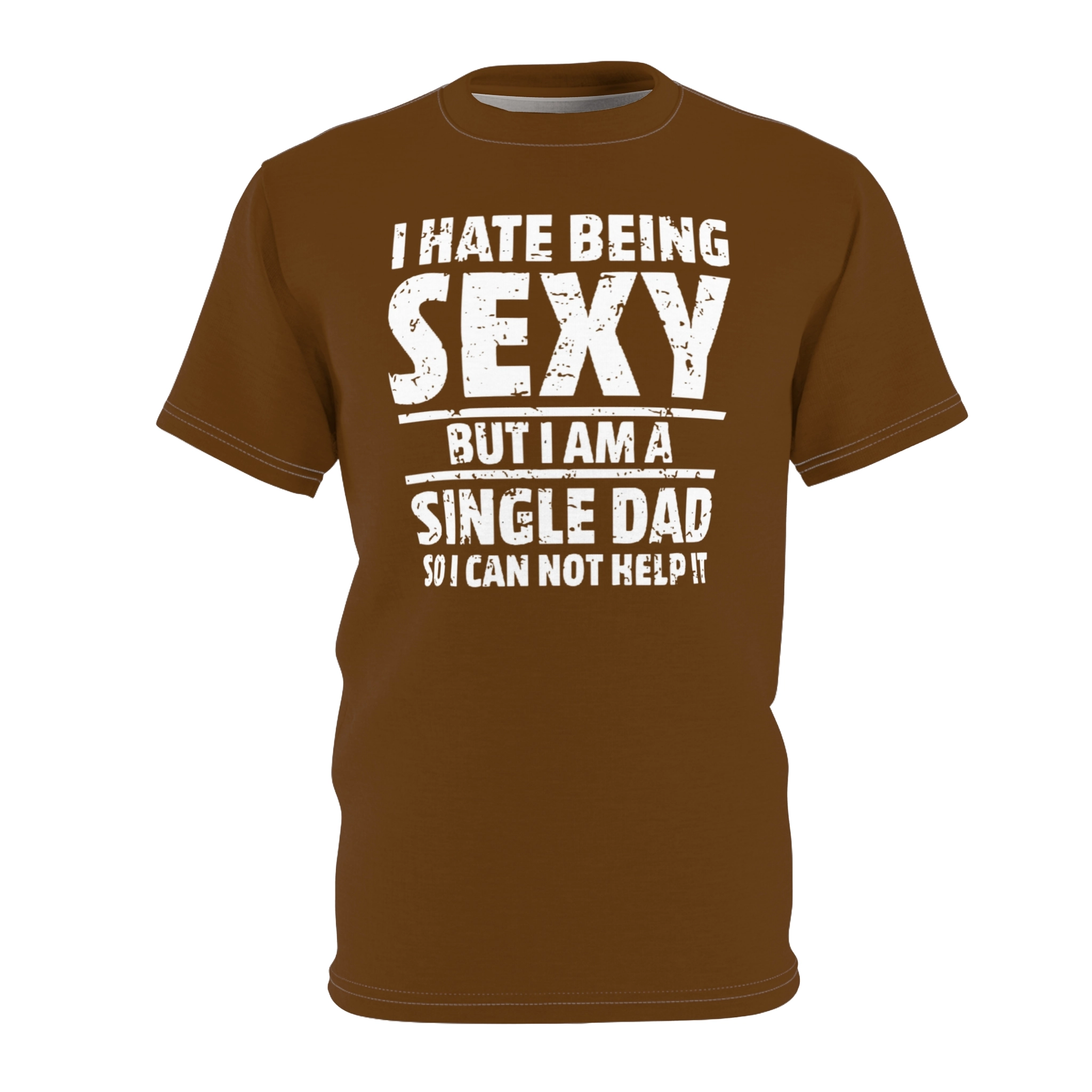 I-hate-being-sexy-Dad-Shirt I hate being sexy Dad Shirt