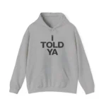 I told ya Zendaya Hoodie