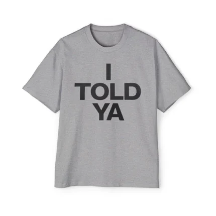 I told ya Zendaya Premium Shirt