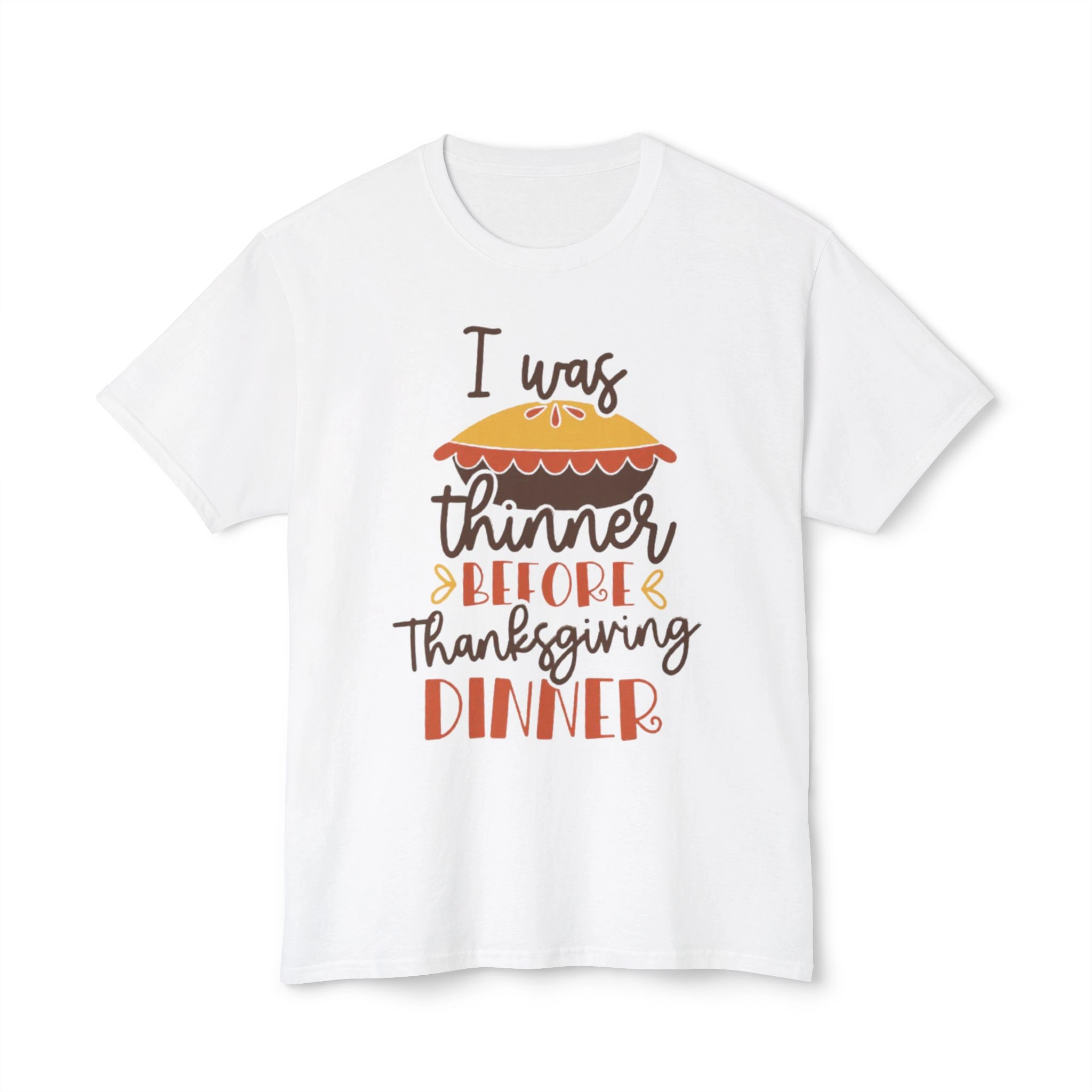 I-was-thinner-Before-thanksgiving-Dinner-Shirt I was thinner Before thanksgiving Dinner Shirt