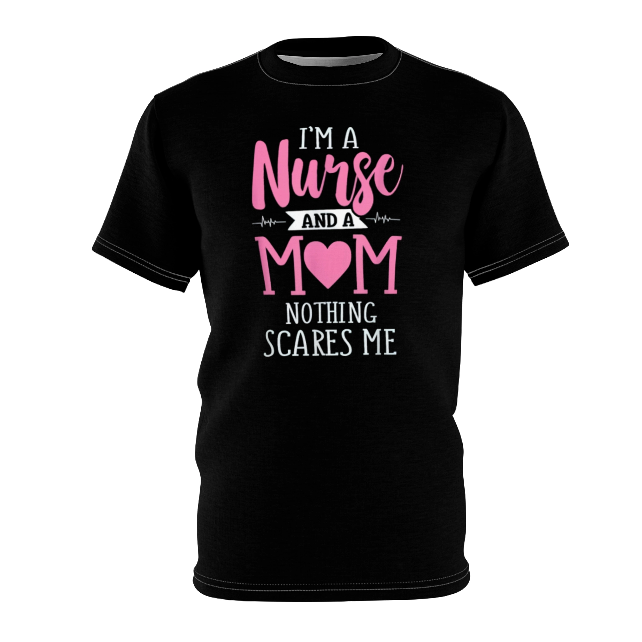 Im-a-Mom-and-a-Nurse-Nothing-Scares-Me-Shirt I'm a Mom and a Nurse Nothing Scares Me Shirt