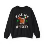 Kiss Me I Taste Like Whiskey Sweatshirt