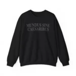 Mundus sine caesaribus Sweatshirt