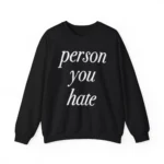 Praying Person You Hate Sweatshirt