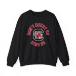 South Carolina Gamecocks Don’t Doubt Us, Ring Us Sweatshirt