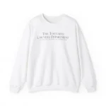 The tortured lawyers department all is fair in love and litigation Sweatshirt