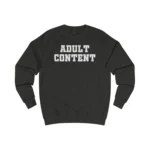 Adult Content Sweatshirt