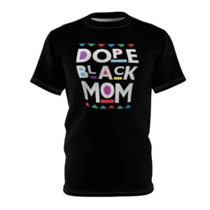 Dope Black Mom Shirt