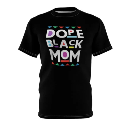Dope Black Mom Shirt