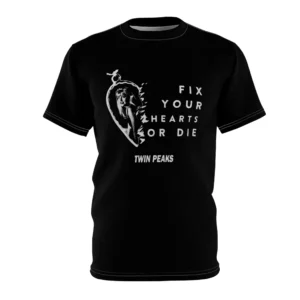 Fix Your Hearts Or Die Shirt