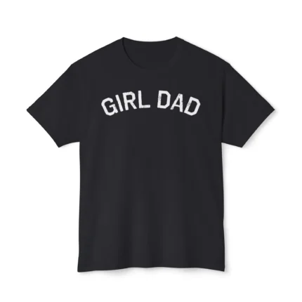 Girl Dad Shirt