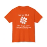I am her CEO, She Shops, and I Carry Everything Out Shirt