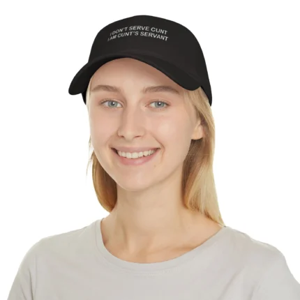 I Don’t Serve Cunt I’m Cunt’s Servant Side Cap
