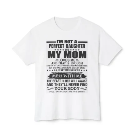 I’m Not A Perfect Daughter Mother And Daughter Shirt