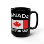 Mike Myers Canada Is Not For Sale Mug