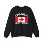Mike Myers Canada Is Not For Sale Sweatshirt