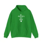 st patrick's day Hoodie