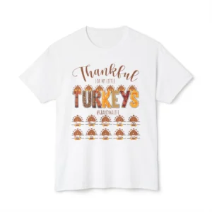 Thankful For My Little Turkeys Shirt