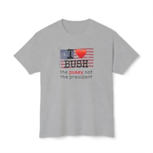 Kumar's I Love Bush Shirt