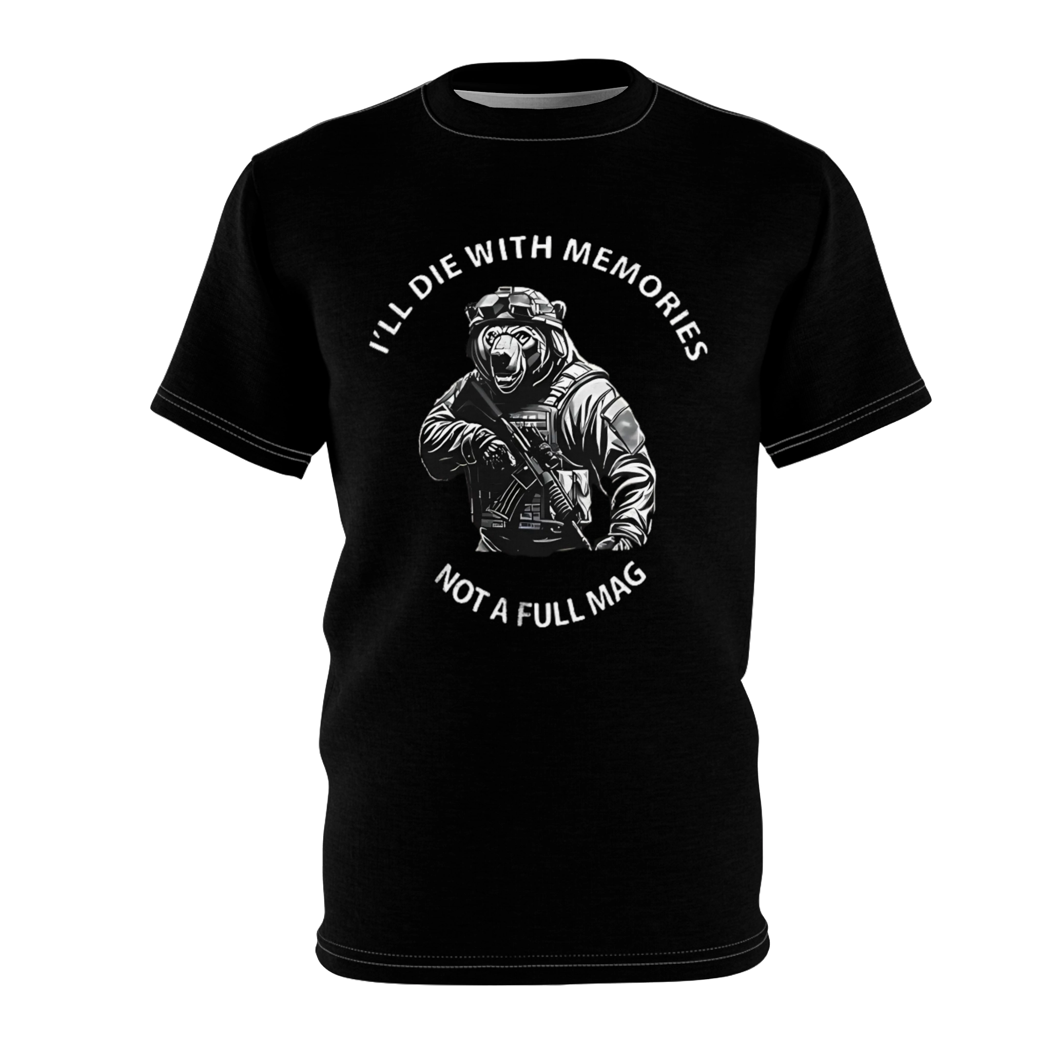 bear-ill-die-with-memories-not-a-full-mag-shirt Bite The Hand That Oppresses You Shirt