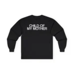 Child of My Mother Sweatshirt
