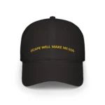 Escape Will Make Me God Hat