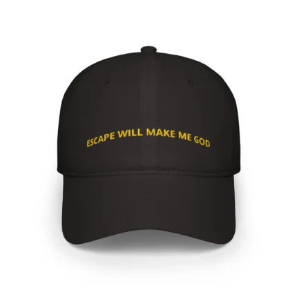 Escape Will Make Me God Hat