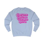 Everyone Watches Women's Sports Sweatshirt