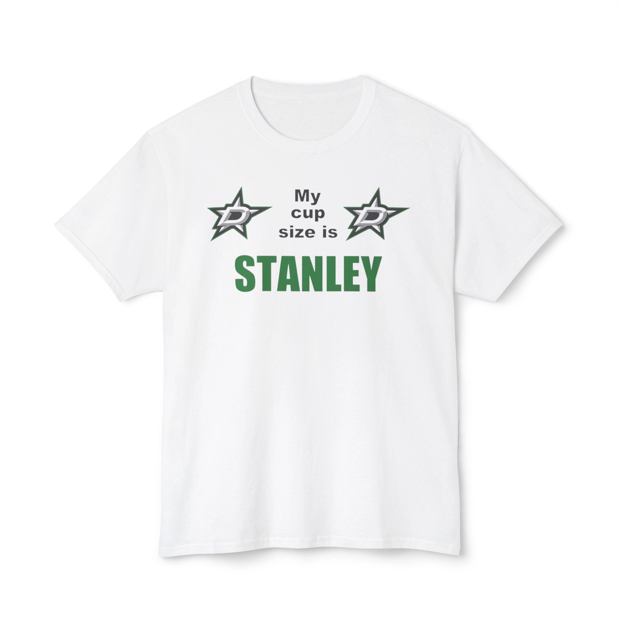 my-cup-size-is-stanley-shirt My Cup Size Is Stanley Shirt