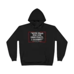 With Fear For Our Democracy I Dissent Hoodie