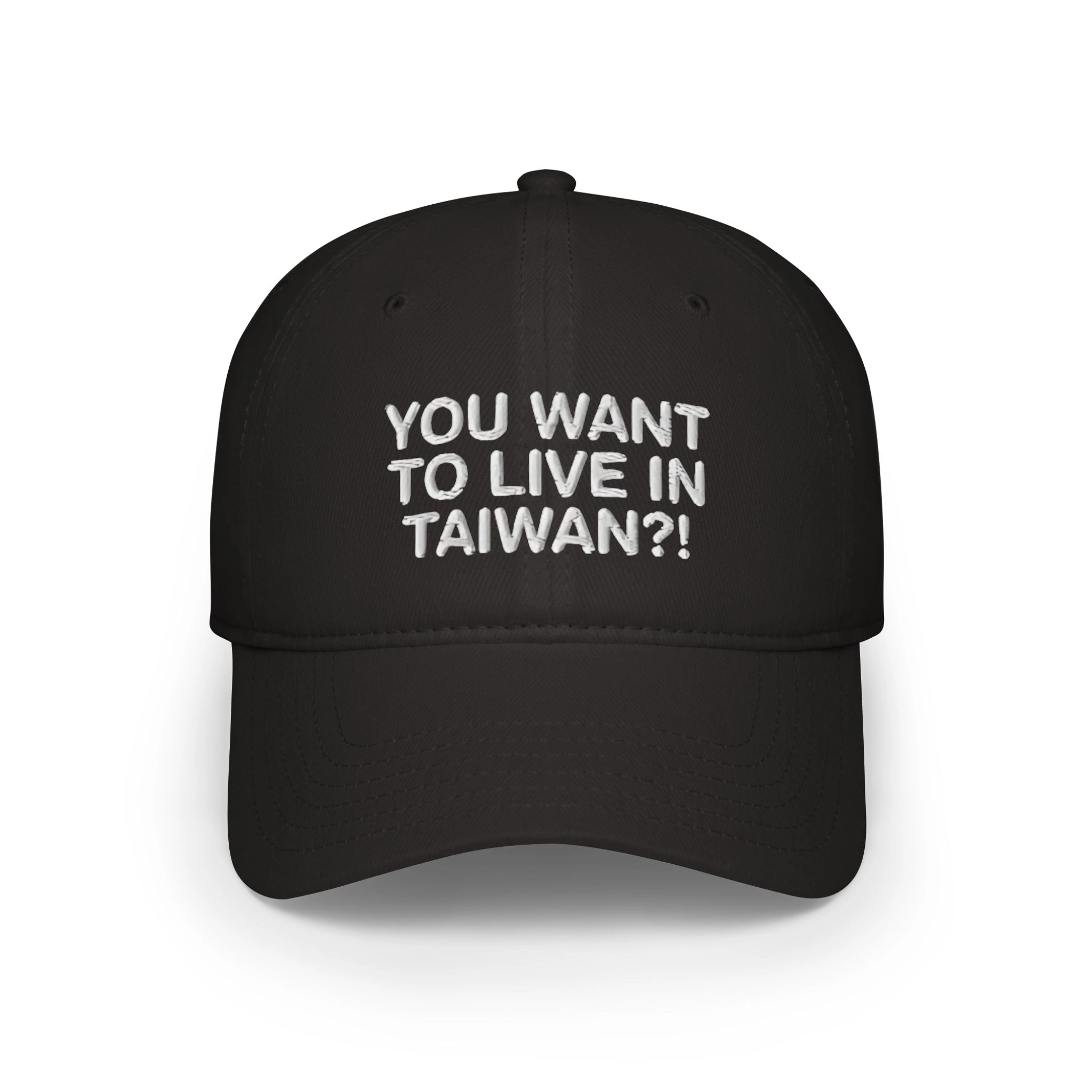 you-want-to-live-in-taiwan-hat You Want To Live In Taiwan Hat