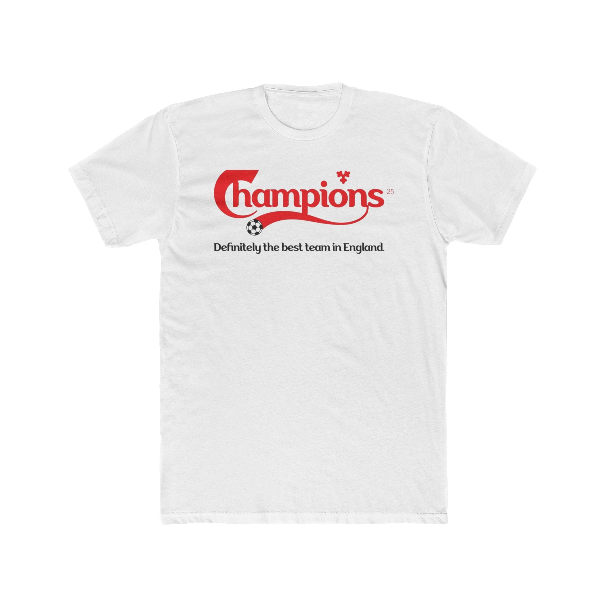 Champions-Definitely-the-Best-Team-in-England-Shirt Champions Definitely the Best Team in England Shirt
