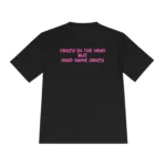 Crazy In The Head But Head Game Crazy Shirt