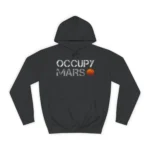 Occupy Mars Hoodie