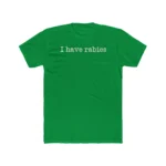 Stephanie Bulman I Have Rabies Shirt