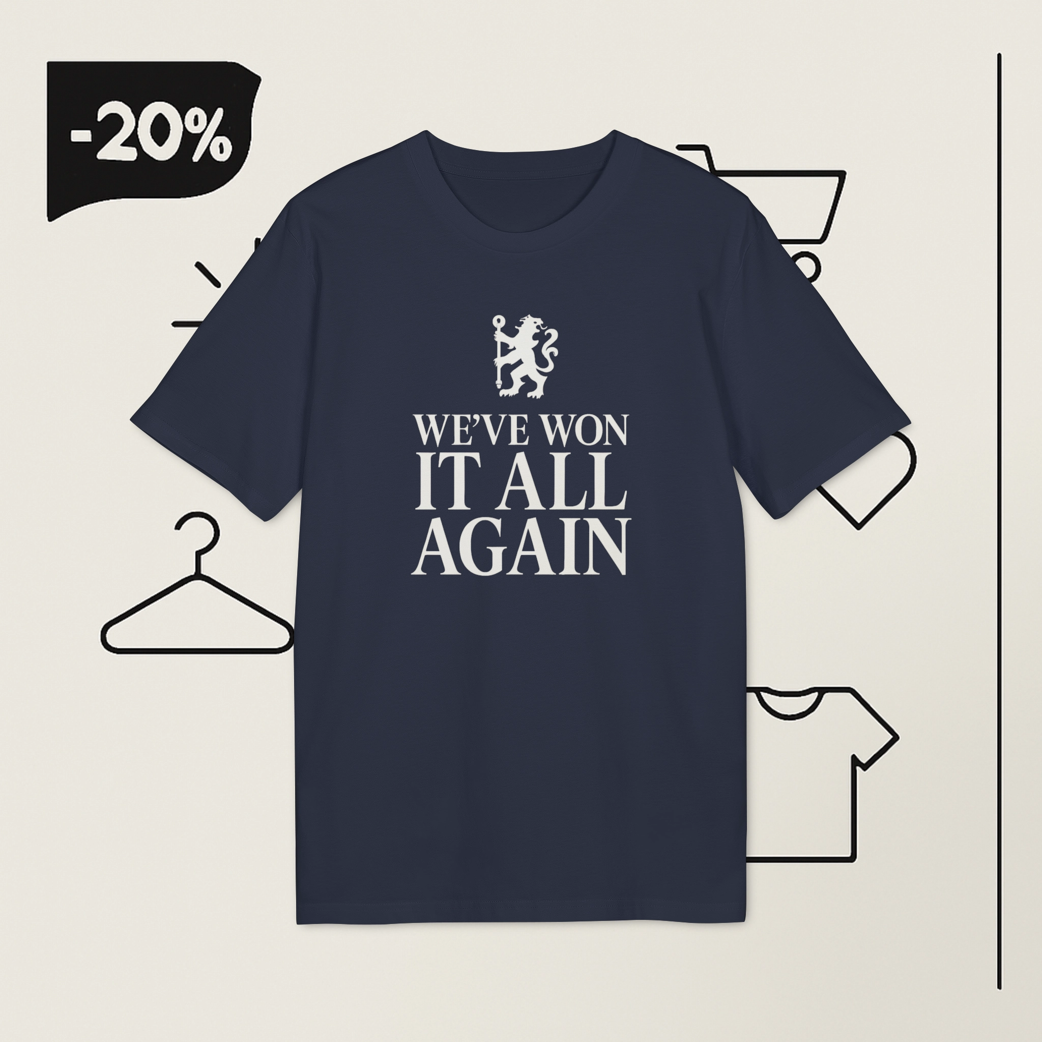 Weve-Won-It-All-Again-Chelsea-FC-Shirt We've Won It All Again Chelsea FC Shirt