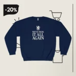 We've Won It All Again Chelsea FC Sweatshirt