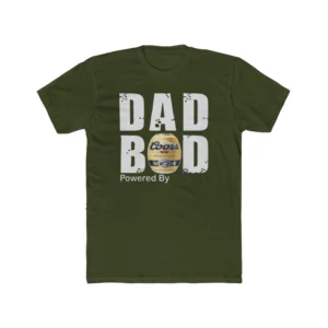 Dad Bod Powered By Coors Banquet Shirt