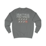 Explain It to Me Like I'm Fully Vaccinated Sweatshirt