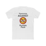 Feminists Against Rumble Pack Shirt