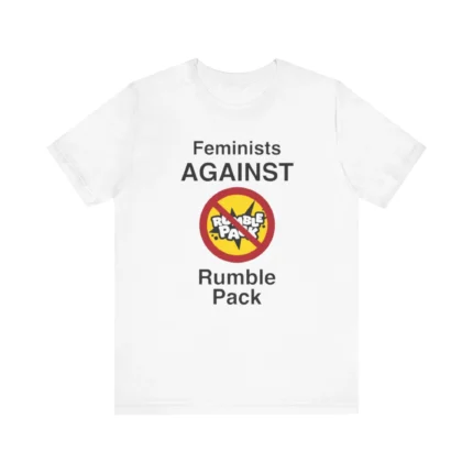 Feminists Against Rumble Pack T Shirt