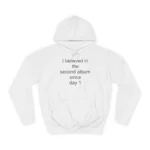 i believe in the second album since day 1 shirt - Image 4